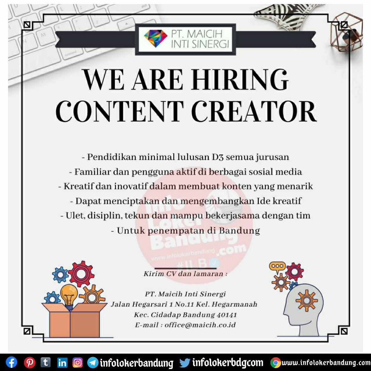 Lowongan Kerja Content Creator PT. Maicih Inti Sinergi ( Kripik Maicih ) Bandung Oktober 2020