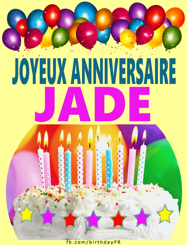 Joyeux Anniversaire Jade Images Gif