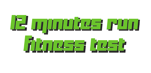 The 12 minutes run fitness test - (Android App)