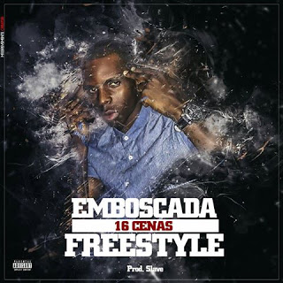 16 Cenas - Emboscada (Freestyle) (2017)