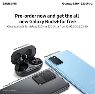 Pre-order Samsung Galaxy S20+ & S20 Ultra Free Galaxy Buds+ (12 February - 26 February 2020)