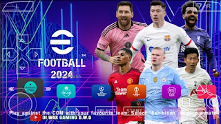 Download eFootball PES Update Camera PS5 2024 PPSSPP New Kits And Full Transfer Graphics 4K English Version