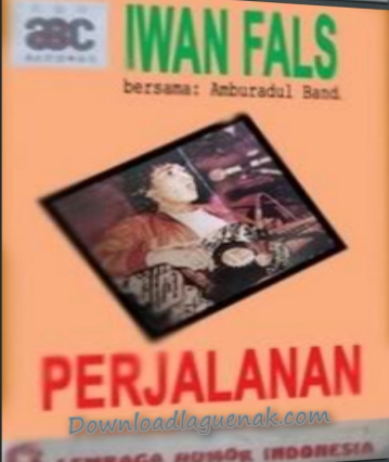 Download Lagu Lama Iwan Fals Mp3 Album Perjalanan (1979 