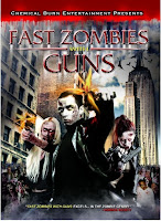 Fast Zombies With Guns (2011)