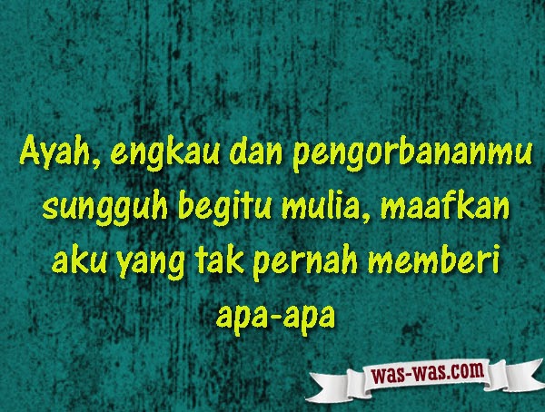 67+ Kata Kata Bijak Seorang Ayah Buat Anaknya