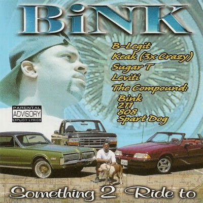 Bink - Something 2 Ride To (1999) FLAC