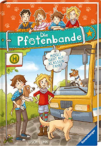 Die Pfotenbande, Band 4: Mogli geht auf Klassenfahrt (Die Pfotenbande, 4)