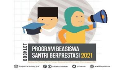 PROGRAM BEASISWA SANTRI BERPRESTASI TAHUN 2021
