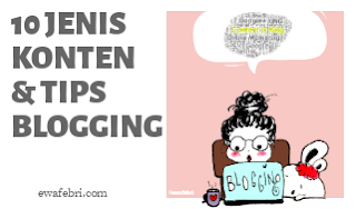 10 jenis konten blog dan tips blogging untuk pemula