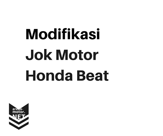  Modifikasi  Jok  Motor  Beat  All Type Beat  FI  Juga 