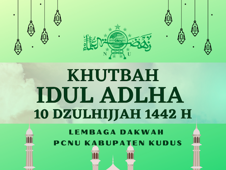 KHUTBAH IDUL ADLHA 1442 H