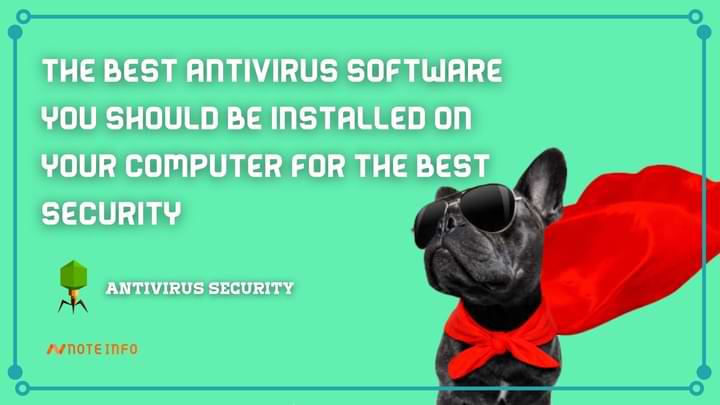 The best antivirus software you should be installed on your computer for the best security