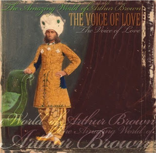 The Amazing World of Arthur Brown's The Voice of Love