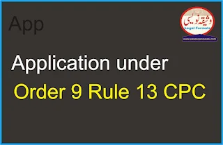 Application under Order 9 Rule 13 CPC