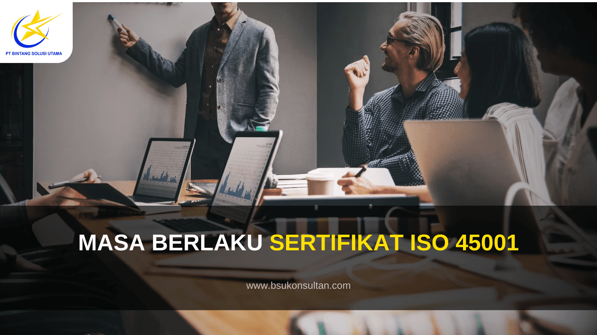 Masa Berlaku Sertifikat ISO 45001