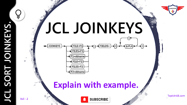 JCL Tutorial, JCL SORT JOINKEYS, JOINKEYS TRICKS