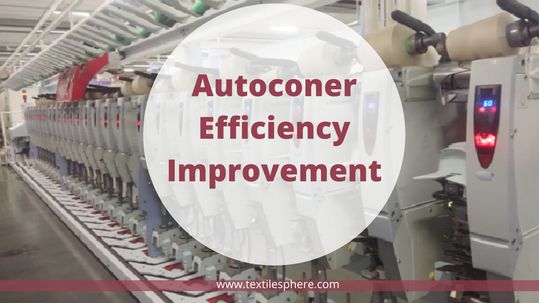autoconer efficiency improvement textile sphere