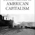 A Short History of American Capitalism by Meyer Weinberg 