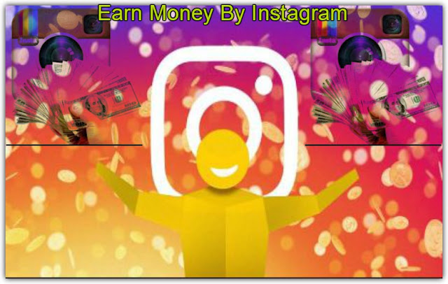 How To Earn Cash By Instagram?