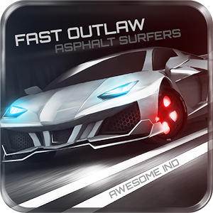 Fast Outlaw Asphalt Surfers apk