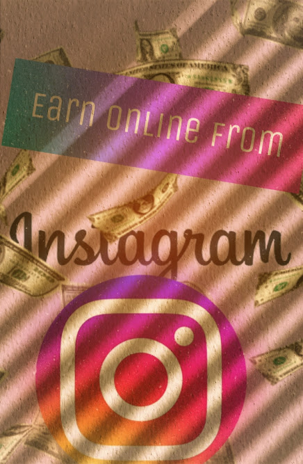 Earn Online from Instagram