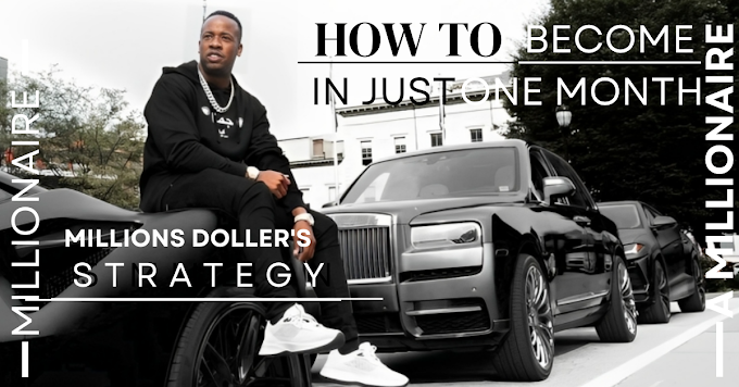 How To Make Millions of Dollers In Just One Month || A Clear Strategy To Make Millions Of Dollers | Richrazor.blogspot.com