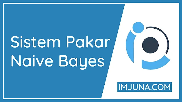 Source Code Sistem Pakar Metode Naive Bayes