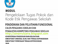 MODUL TUGAS POKOK DAN KODE ETIK PENGAWAS (MODUL DIKLAT CALON DAN PENGUATAN PENGAWAS SEKOLAH