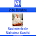 2 de Octubre: Nacimiento de Mahatma Gandhi, quién ganó la guerra con la Paz