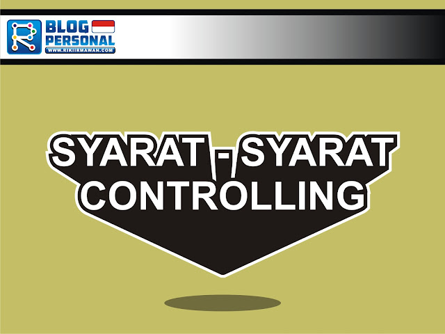 Syarat - syarat controlling