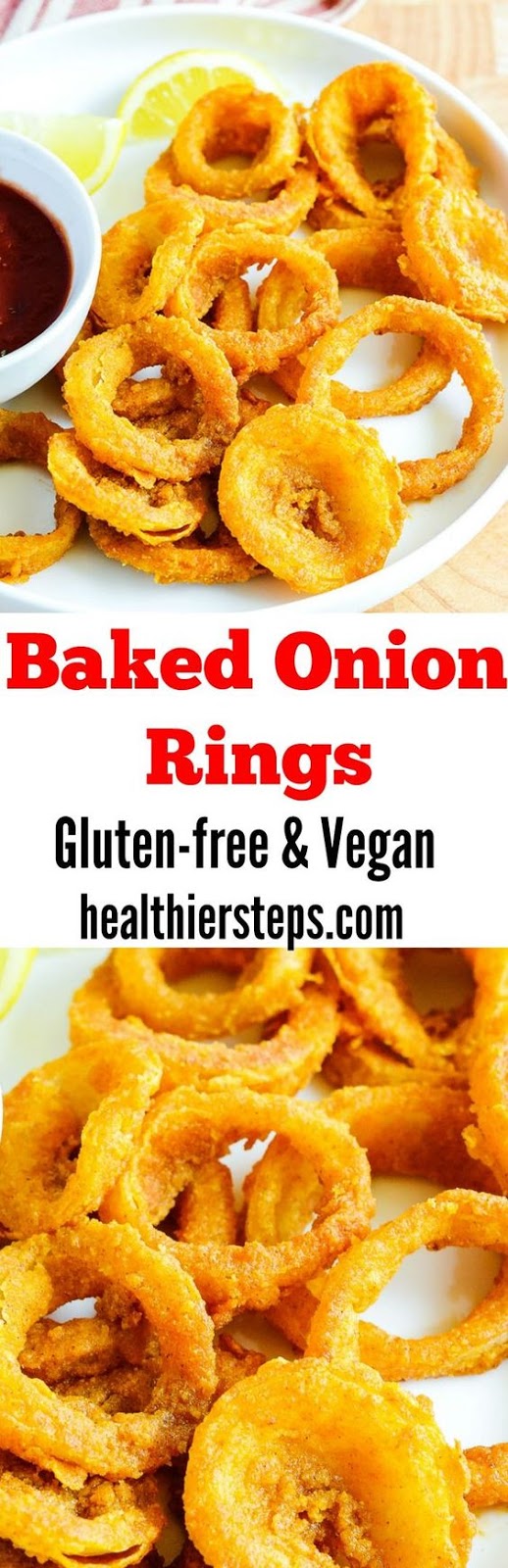 Baked Onion Rings Delicious, crispy and less greasy. Gluten-free and Vegan