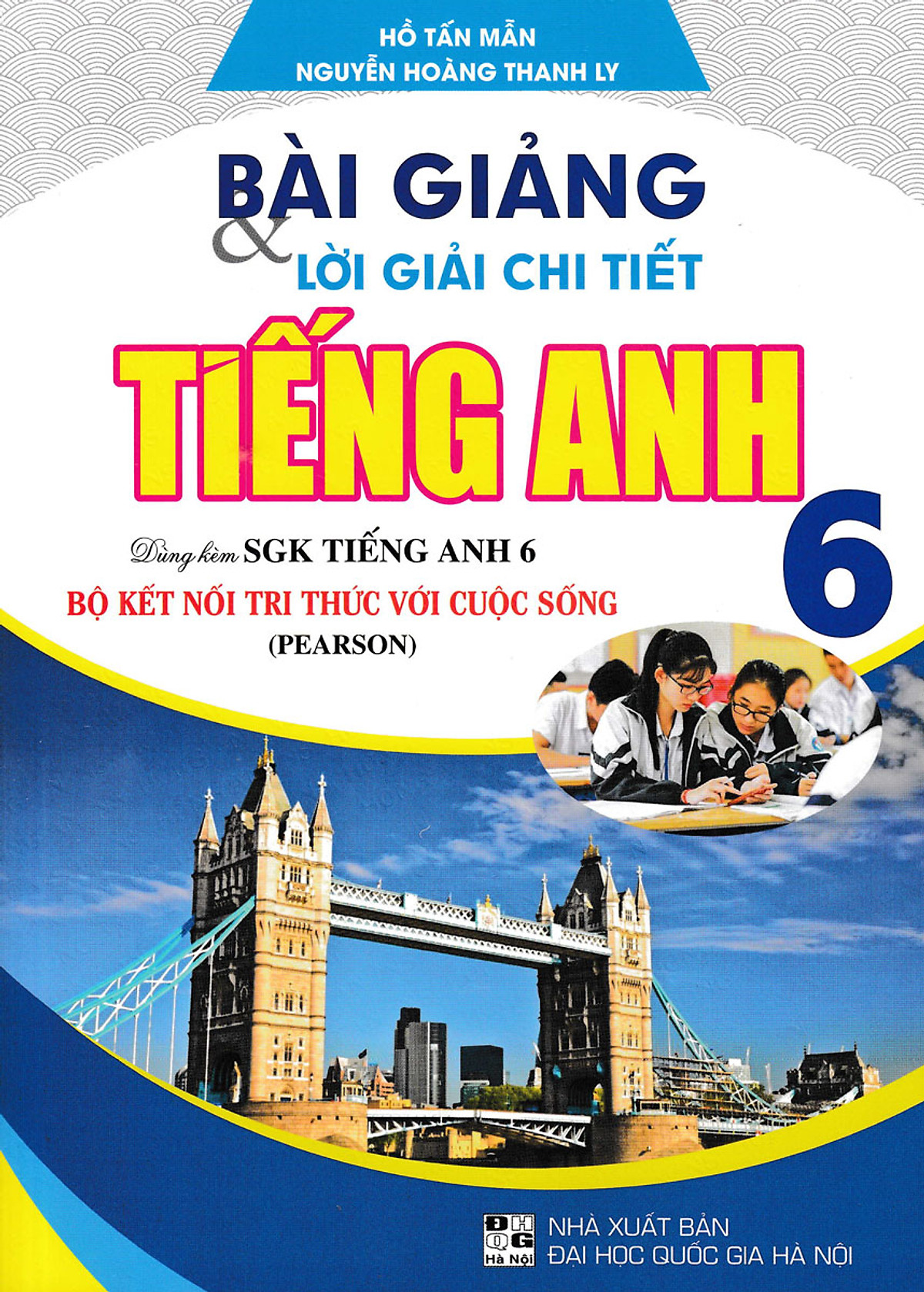 Bài Giảng Và Lời Giải Chi Tiết Tiếng Anh 6 ebook PDF-EPUB-AWZ3-PRC-MOBI