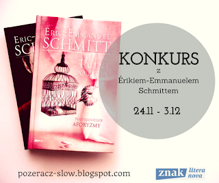 http://pozeracz-slow.blogspot.com/2015/11/konkurs-z-erikiem-emmanuelem-schmittem.html#more