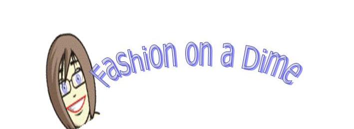 Fashion on a Dime