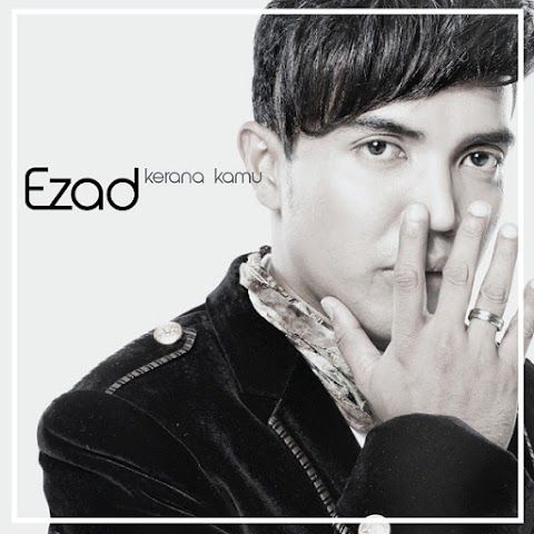 Ezad - Karena Kamu MP3