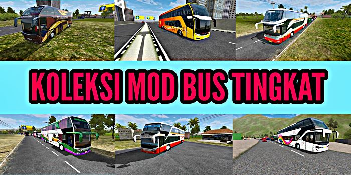 Download Kumpulan Mod Bus Tingkat (Super Double Decker) BUSSID