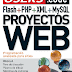 Archivos del libro Proyectos Web: Flash + PHP + XML + MySQL