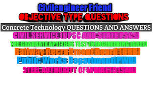 Concrete Technology objective question and answer