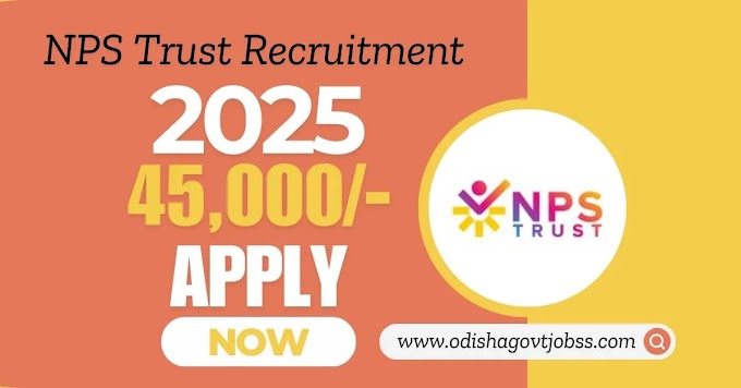 NPS Trust Recruitment 2025!!! Apply Online Now For Assistant Manager Post!!!