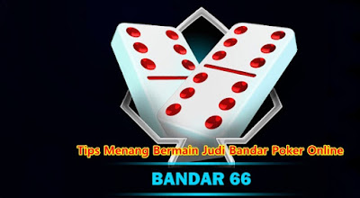 Tips Buat Memilih Situs Judi Bandar66 Terpercaya