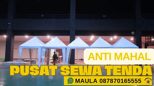 MENYEWAKAN TENDA MURAH AREA JAKARTA DAN SEKITARNYA PROMO FREE ONGKIR
