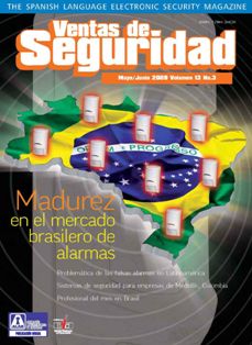 Ventas de Seguridad 2009-03 - Mayo & Junio 2009 | ISSN 1794-340X | CBR 72 dpi | Bimestrale | Professionisti | Sicurezza
La revista para la Industria de la Seguridad en Latinoamérica.