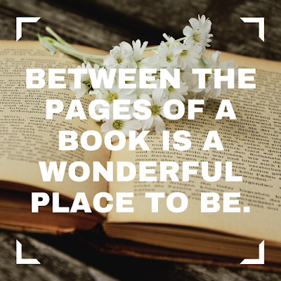 Between the pages of a book is a wonderful place to be. #read #books #favoriteplace #quote