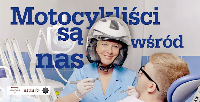 Motocykliści są wśród nas - wizerunkowa kampania społeczna, dentysta gabinet stomatologiczny Warszawa
