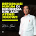 Reformasi Hukum di Indonesia Kini Jadi Atensi Jokowi! 