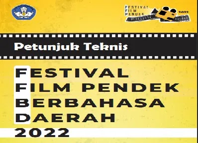 Juknis Festival Film Pendek Berbahasa Daerah Tahun 2022 untuk siswa SMA/SMK