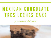 MEXICAN CHOCOLATE TRES LECHES CAKE