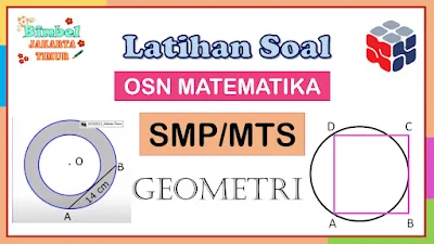 Latihan Soal OSN Matematika SMP Tentang Geometri Bimbel Jakarta Timur BJTV.eu