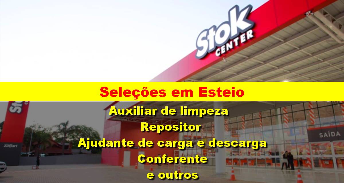 Stok Center seleciona funcionários para diversos setores em Esteio