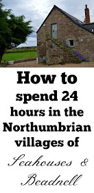 How to spend 24 hours in the Northumbrian villages of Seahouses & Beadnell with the Coach House Bed & Breakfast